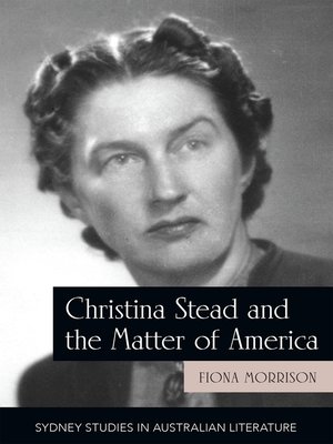 cover image of Christina Stead and the Matter of America